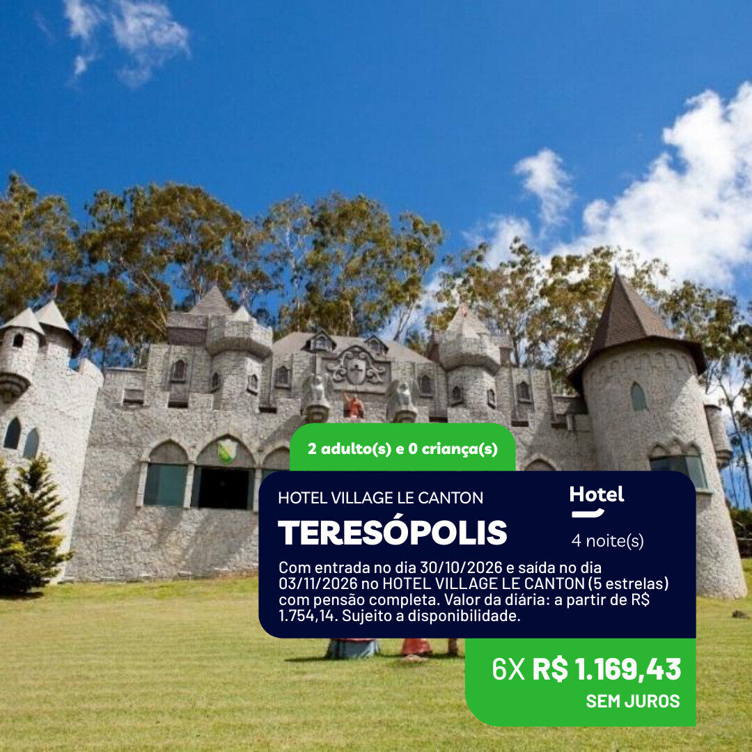 Hotel Village Le Canton Pensao completa - 2 adultos - 4 noites com cafe da manha - 30-10 a 03-11-26