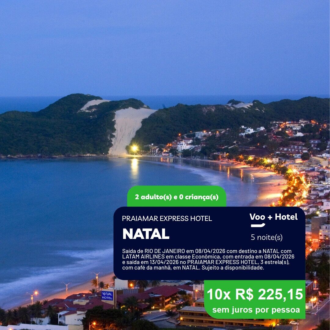 Natal - 2 adultos - 5 noites - 08-04 a 13-04-26 - Praiamar Express Hotel
