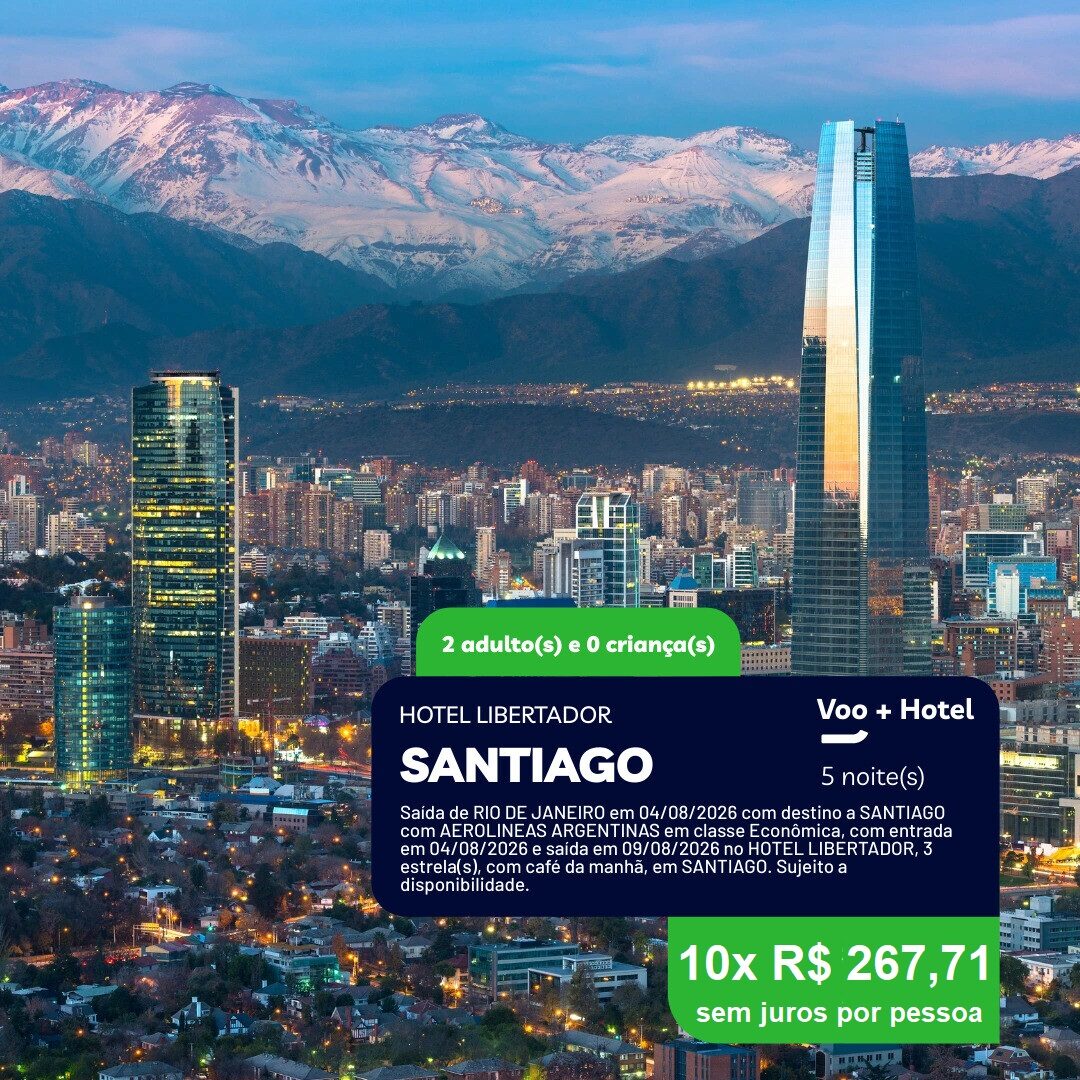 Santiago - 2 adultos - 5 noites - 04-08 a 09-08-26 - Hotel Libertador
