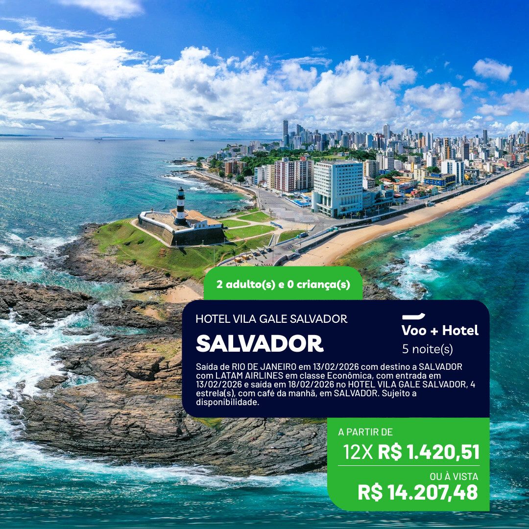 Carnaval Salvador - Voo e Hotel