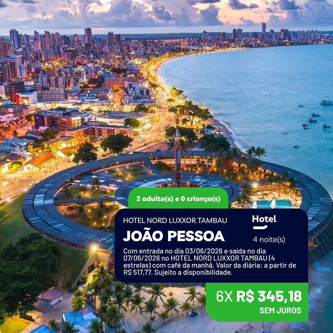 Joao Pessoa - PB - 2 adultos - 4 noites - 03-06 a 07-06-26 - Hotel Nord Luxxor Tambau