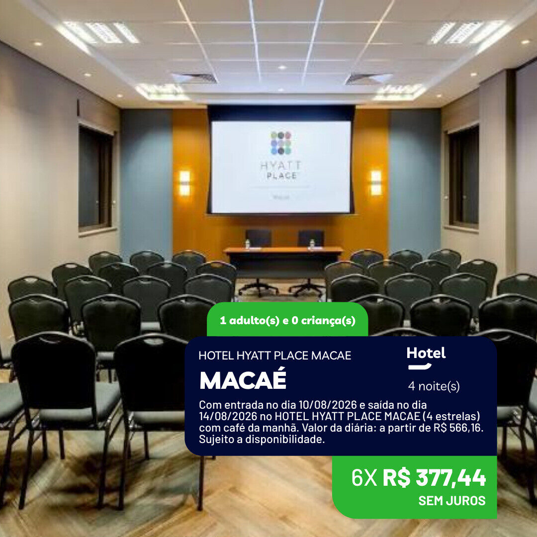 Macae - RJ - 1 adulto - 4 noites com cafe da manha - 10-08 a 14-08-26 - Hyatt Place Macae