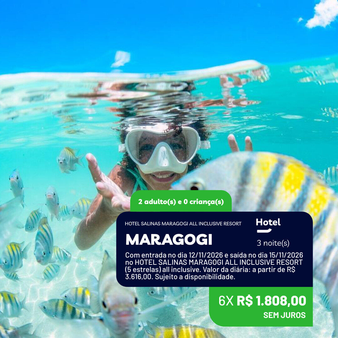 Maragogi - AL - 2 adultos - 3 noites - 12-11 a 15-11-26 - Salinas Maragogi All Inclusive Resort