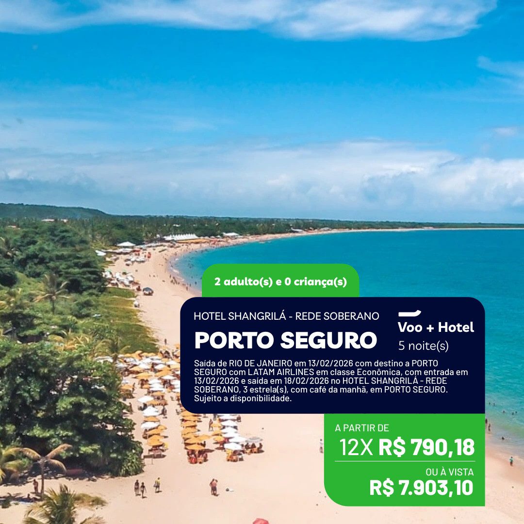 Porto Seguro - 2 adultos - 5 noites - Carnaval 2026 - 13-02 a 18-02-26 - Hotel Shangrila Rede Soberano