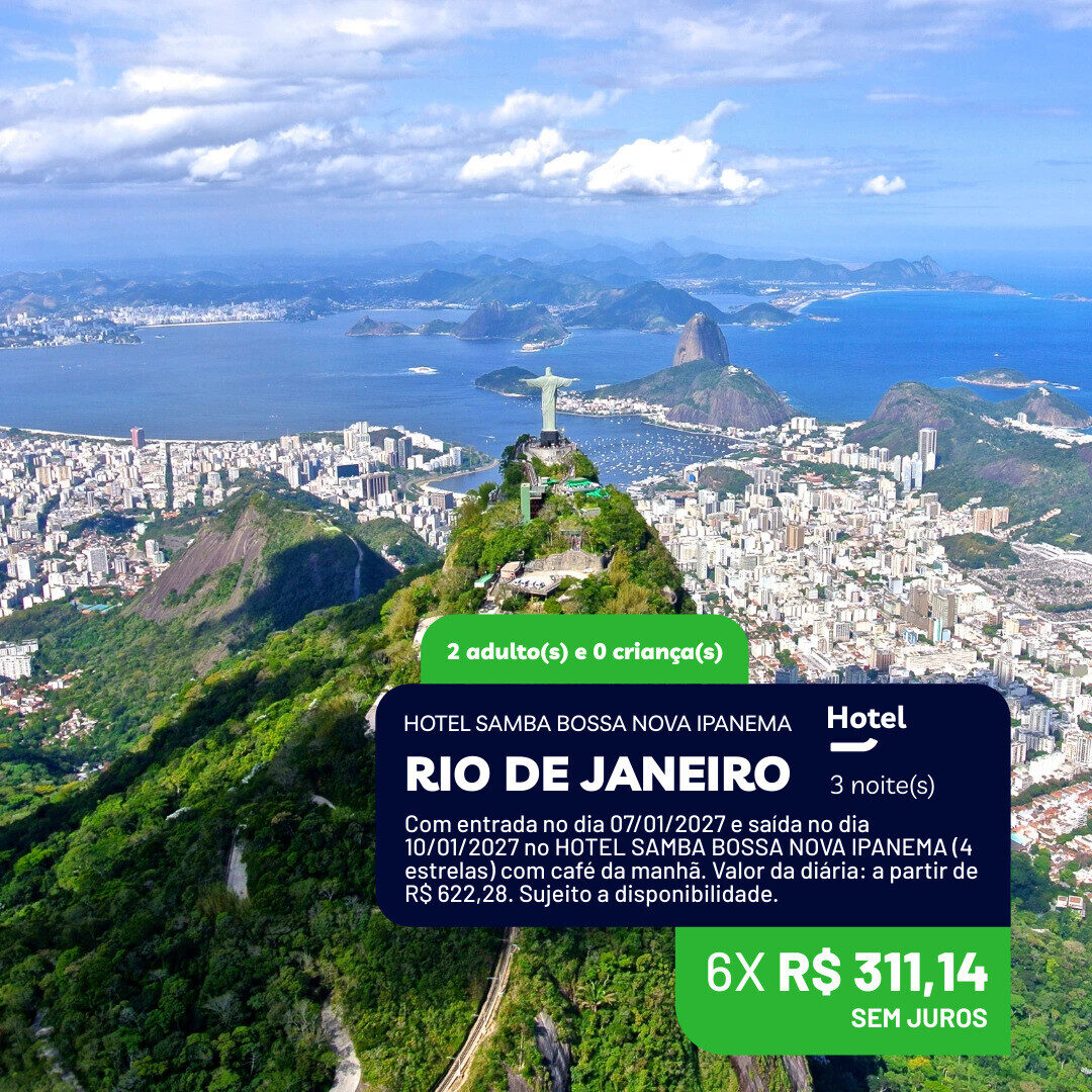 Rio de Janeiro - RJ - 2 adultos - 3 noites com cafe da manha - 07-01 a 10-01-27 - Samba Bossa Nova Ipanema